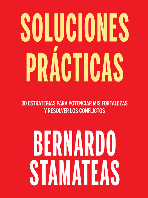 Title details for Soluciones prácticas by Bernardo Stamateas - Available